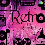 Retro Hits Revisited - Mujtaba Aziz Nazan Song Download